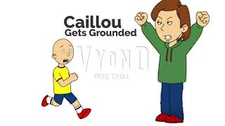 funding ending caillou gets grounded