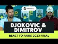 Novak Djokovic & Grigor Dimitrov React To Paris 2023 Final ?️