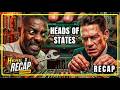 CENA ELBA ARE UNSTOPPABLE Heads Of State 2025 Full Movie Recap