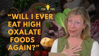 Adding Variety to A "Restrictive" Diet | "Will I Ever Eat High Oxalate Again"?