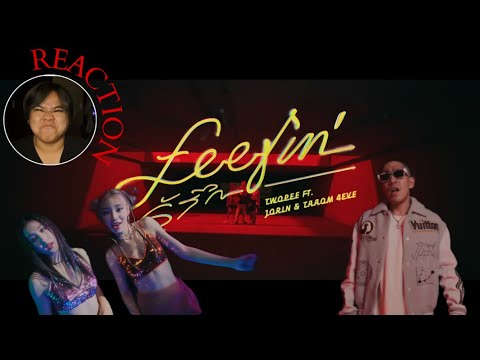 Reaction: Twopee Feat. Jorin & Taaom 4EVE - Feelin ‘(รู้สึก) | Official MV