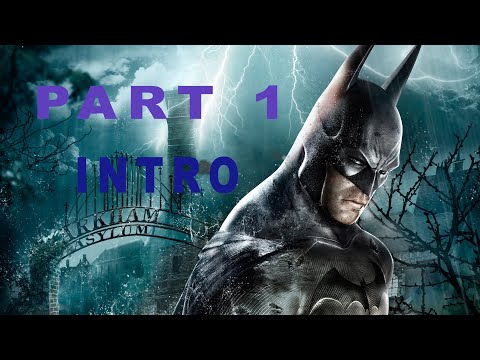 BATMAN RETURN TO ARKHAM (Arkham Asylum) Walkthrough Gameplay Part 1 - INTRO (PS4 Pro)