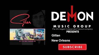 Gillan - New Orleans