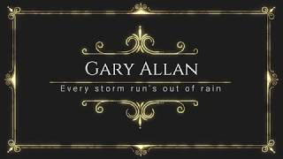 gary allan every storm runs out of rain lyric video