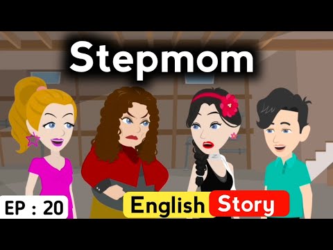 Stepmom part 20 | English story | Animated stories | English story with subtitles | Learn English