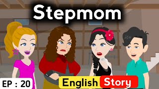 Stepmom part 20 | English story | Animated stories | English story with subtitles | Learn English