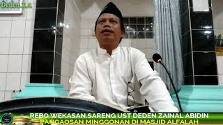 Download lagu Rebo wekasan sareng Ust Deeden Zainal Abidin mp3