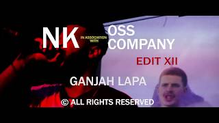 NK x OSS COMPANY at GANJAH LAPA // nk edit XII