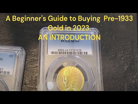 Beginner's Guide to Buying Pre-1933 Gold