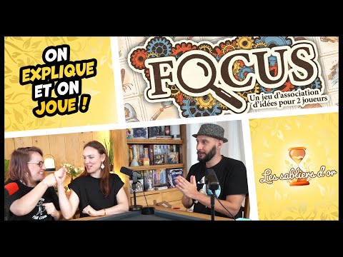 Focus, we explain and we play (The Golden Hourglasses)