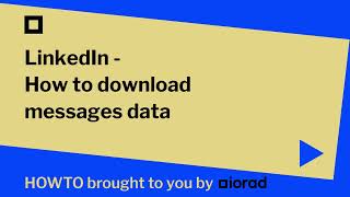 LinkedIn - How to download messages data