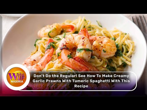Learn How To Make Creamy Garlic Prawns With Tumeric Spaghetti