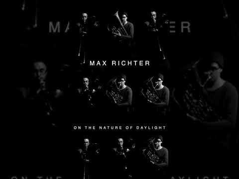 Max Richter - On the nature of daylight