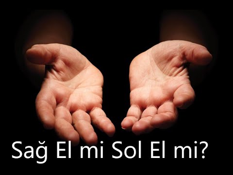 Sağ El mi Sol El mi ? El okuma Dersleri