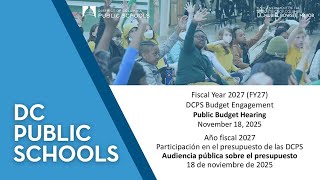 Audiencia Pública Del Presupuesto Del Año Fiscal 2027 De Las DCPS