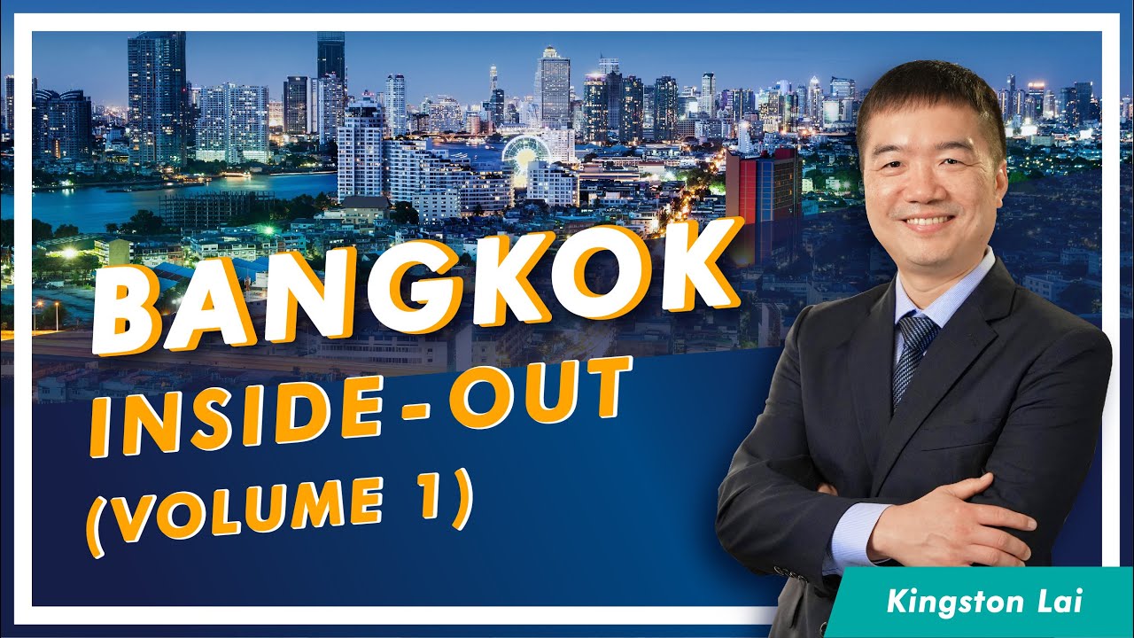 Episode 1: Bangkok Inside Out - Volume 1