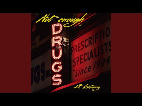 Not Enough Drugs