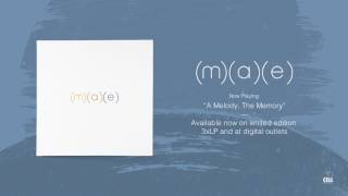 Mae  - "A Melody, The Memory" (Remixed + Remastered)