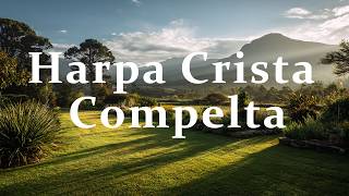 Hinos da Harpa Cristã mais Lindos