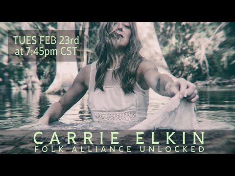 Carrie Elkin Showcase for Fleming Artists  |  Folk Alliance Unlocked