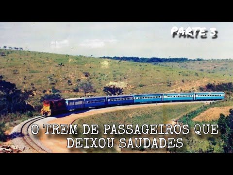 ▶️ O TREM MINEIRO ( RIBEIRÃO VERMELHO A BARRA MANSA  )  PARTE 3 