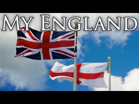English Patriotic Song: My England