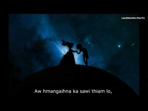 Lalenkawli Pautu - Ngaihlungrun  ||  Phuahtu - F.Rokima