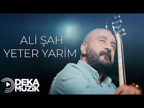 Ali Şah - Yeter Yarim