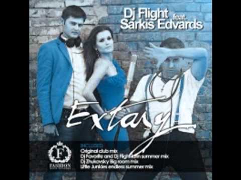 Dj Flight feat. Sarkis Edvards - Extasy (Dj Favorite and Dj Flight Latin Summer Mix)
