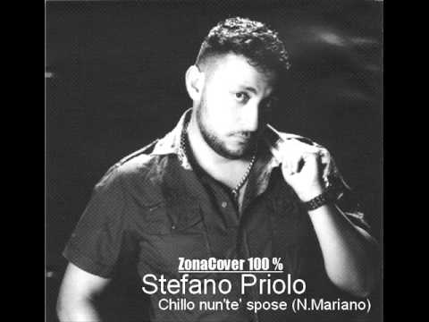 Stefano Priolo - Chillo nun'te' spose (N.Mariano) ZonaCover 100 %