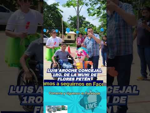 GUATEMALA 🇬🇹 FLORES PETÉN. Luis Aroche concejal 1ro. de la municipalidad de San Benito Petèn