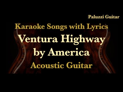 America Ventura Highway Acoustic Guitar [Karaoke Songs with Lyrics]