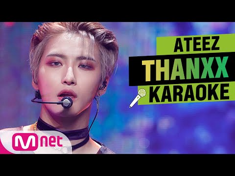 ♬ ATEEZ - THANXX KARAOKE ♬