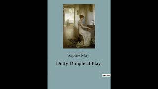 Dotty Dimple at Play