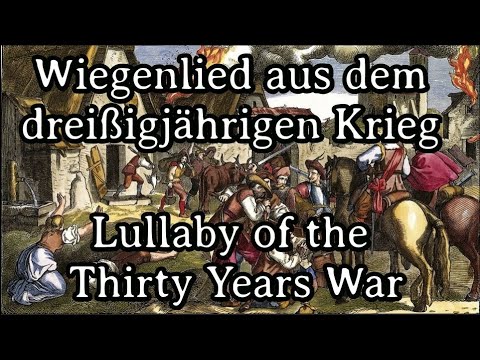 Gesche und Karl - Wiegenlied aus dem dreißigjährigen Krieg / Lullaby of the Thirty Years War