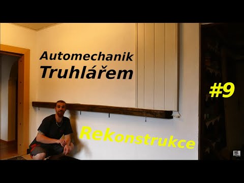 , title : 'Automechanik Truhlářem - výroba dekorační kraviny - Rekonstrukce  #9'