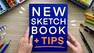 Starting a NEW Sketchbook + 5 Tips to Stay Motivated!