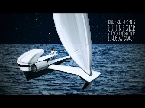 Citizen37 - Citizen37 - Guiding Star (Official Video)