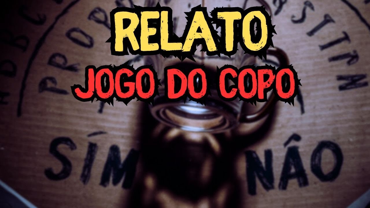 RELATO JOGO DO COPO E +3 RELATOS REAIS - História de terror