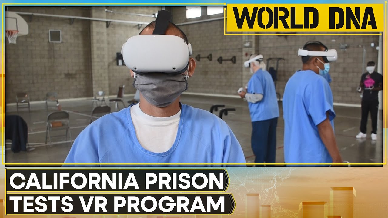 California Prison Tests VR to Help Inmates Reconnect With Society | WORLD DNA