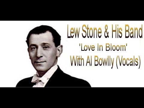 78 RPM - Lew Stone & Band - Al Bowlly - Love In Bloom (1934)