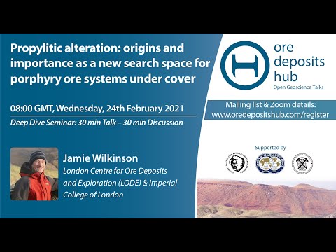ODH072: Propylitic alteration: origins and importance for PCD exploration – Jamie Wilkinson