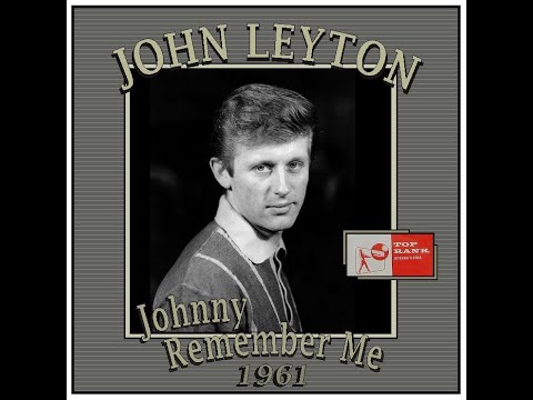John Leyton - Johnny Remember Me (1961)