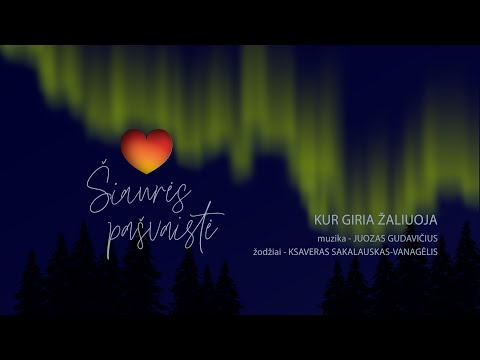 Kur giria žaliuoja - Gudavičius - Dainava