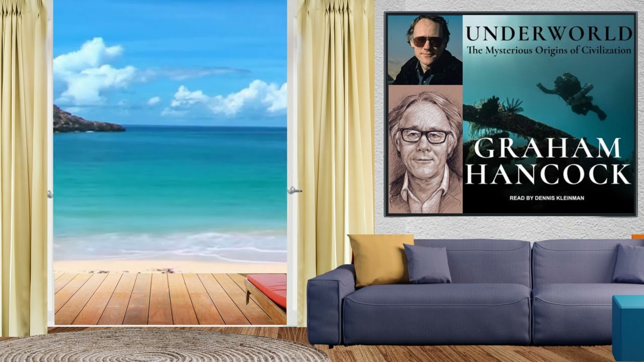 Underworld- Graham Hancock - Part 1