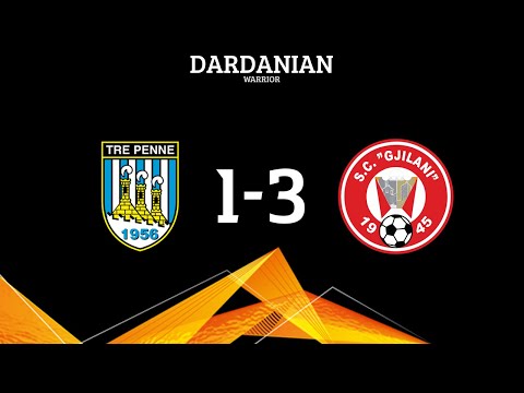 Tre Penne vs. SC Gjilani [1-3] | Europa League 2020/21