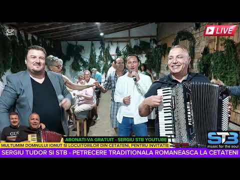 SERGIU TUDOR SI STB LA CETATENI - PETRECERE TRADITIONALA ROMANEASCA