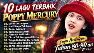 Download lagu POPPY MERCURY || FULL ALBUM TERBAIK SEPANJANG MASA mp3