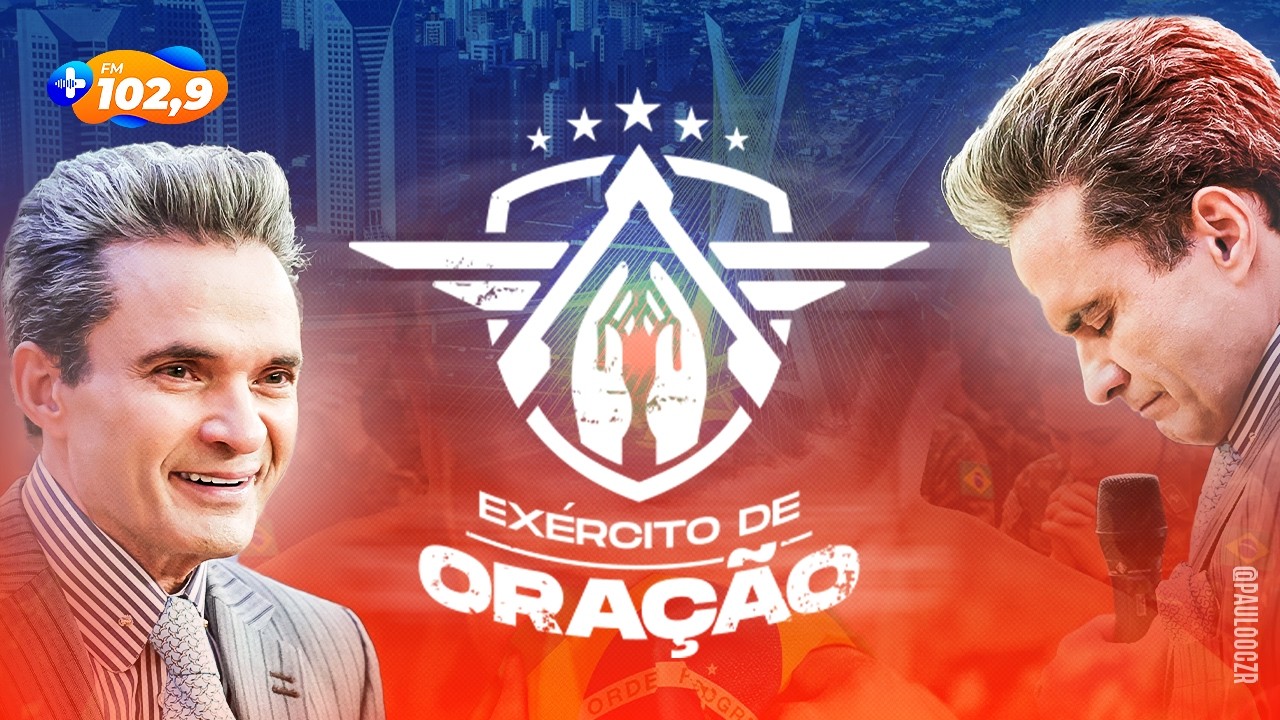 13/04/2026 - Programa Exército de Oração | Apresentação: Bp. Samuel Ferreira