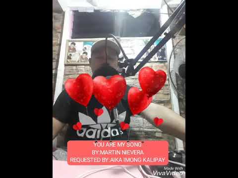 YOU ARE MY SONG                Cover by:Edison Monternel